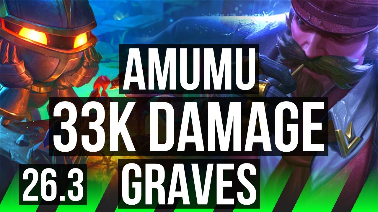 AMUMU vs GRAVES (JGL) | 33K Dano | EUW Diamante | 26.3
