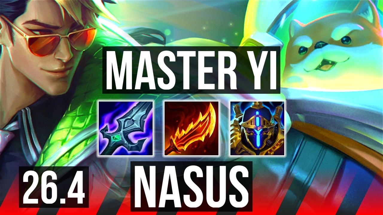 Mestre YI vs NASUS (TOP) | 66K Dano | KR Mestre | 26.4