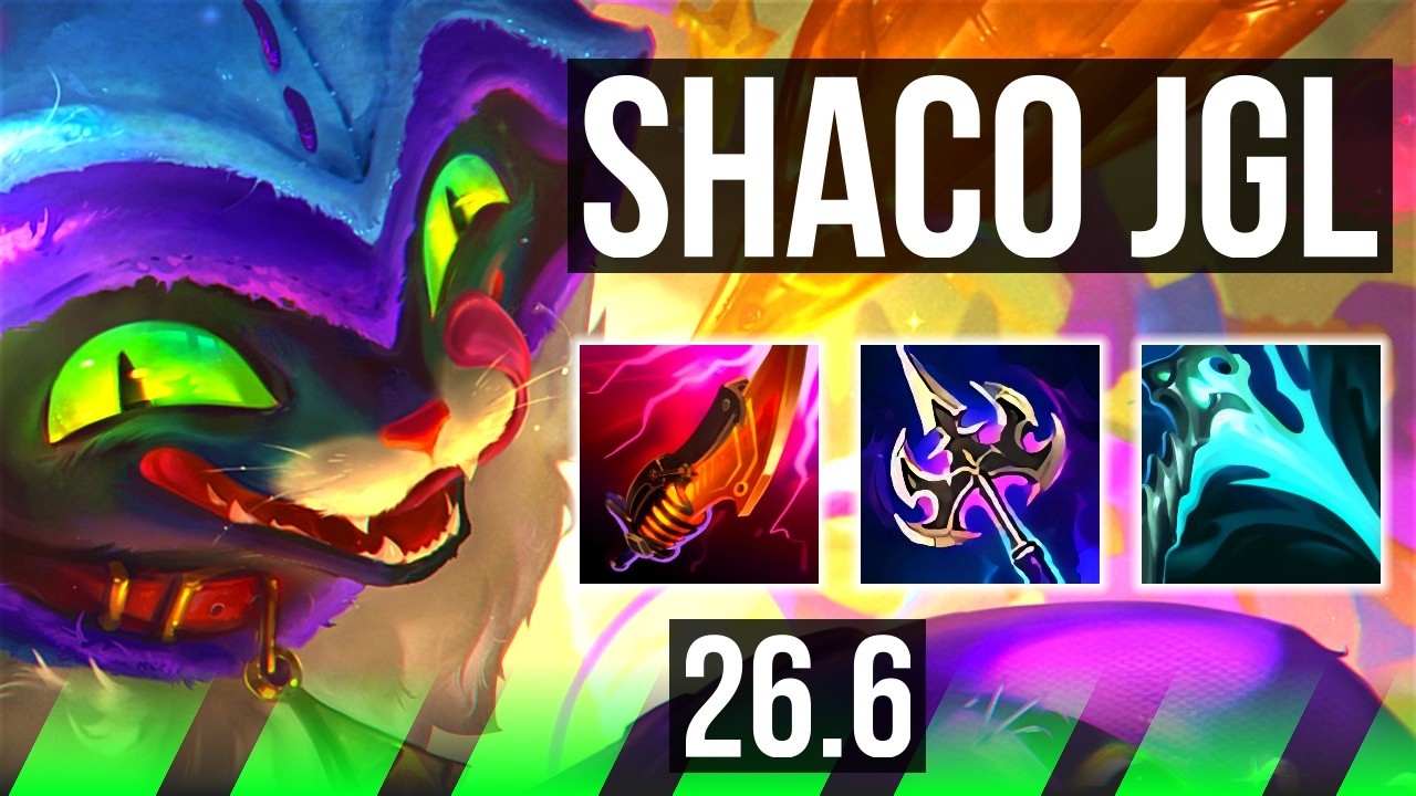 SHACO vs NAAFIRI (JGL) | Good KDA: 22/1/8, 41K Dano | KR Mestre | 26.6