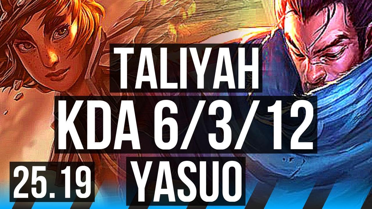 TALIYAH vs YASUO (MID) | 6/3/12 | KR Mestre | 25.19