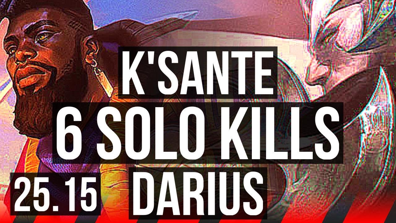 K’SANTE vs DARIUS (TOP) | 6 Abates Solo, Lendário | KR Mestre | 25.15