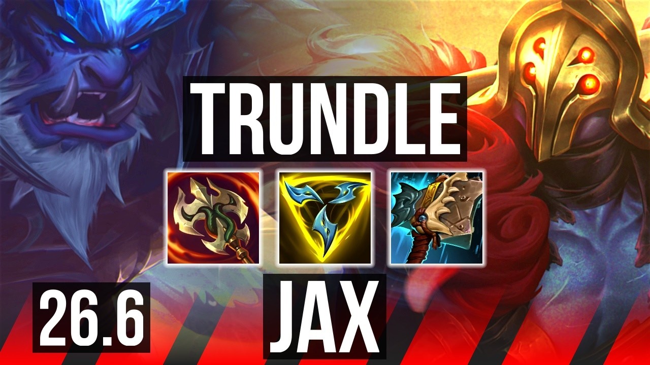 TRUNDLE vs JAX (TOP) | Grasp Of The Undying | EUW Mestre | 26.6