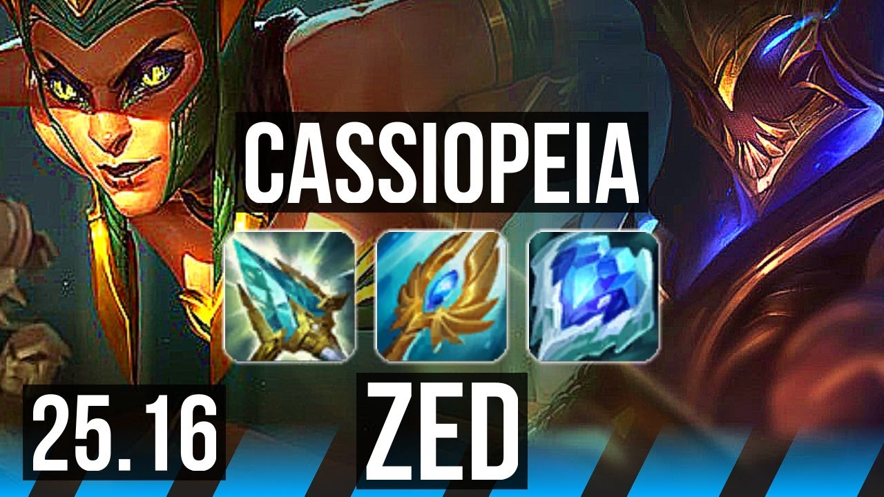 CASSIOPEIA vs ZED (MID) | KR Mestre | 25.16