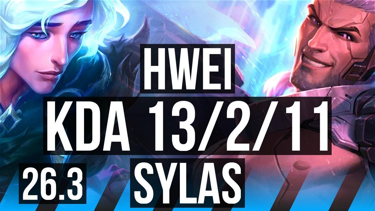 HWEI vs SYLAS (MID) | Good KDA: 13/2/11 | EUW Mestre | 26.3