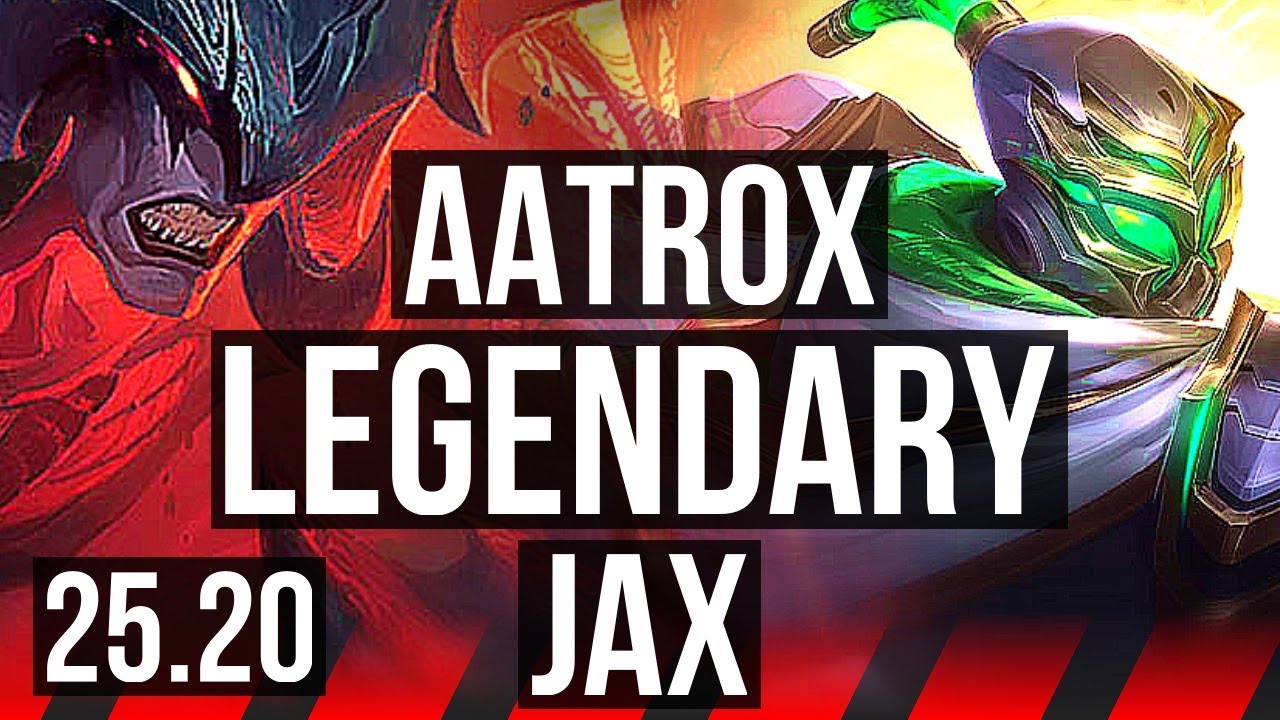 AATROX vs JAX (TOP) | 7 Abates Solo, 13/3/8, Lendário | KR Mestre | 25.20