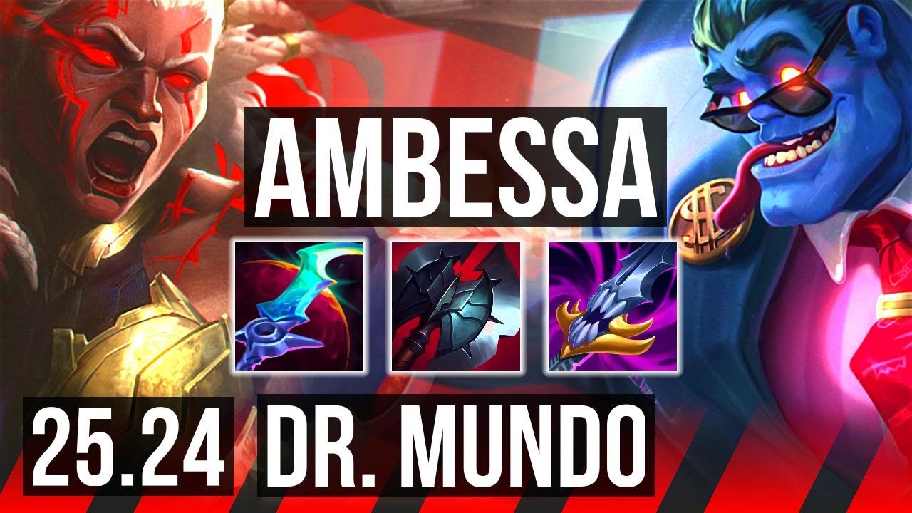 AMBESSA vs DR. MUNDO (TOP) | 72K Dano, Good KDA: 13/1/10 | EUW Mestre | 25.24