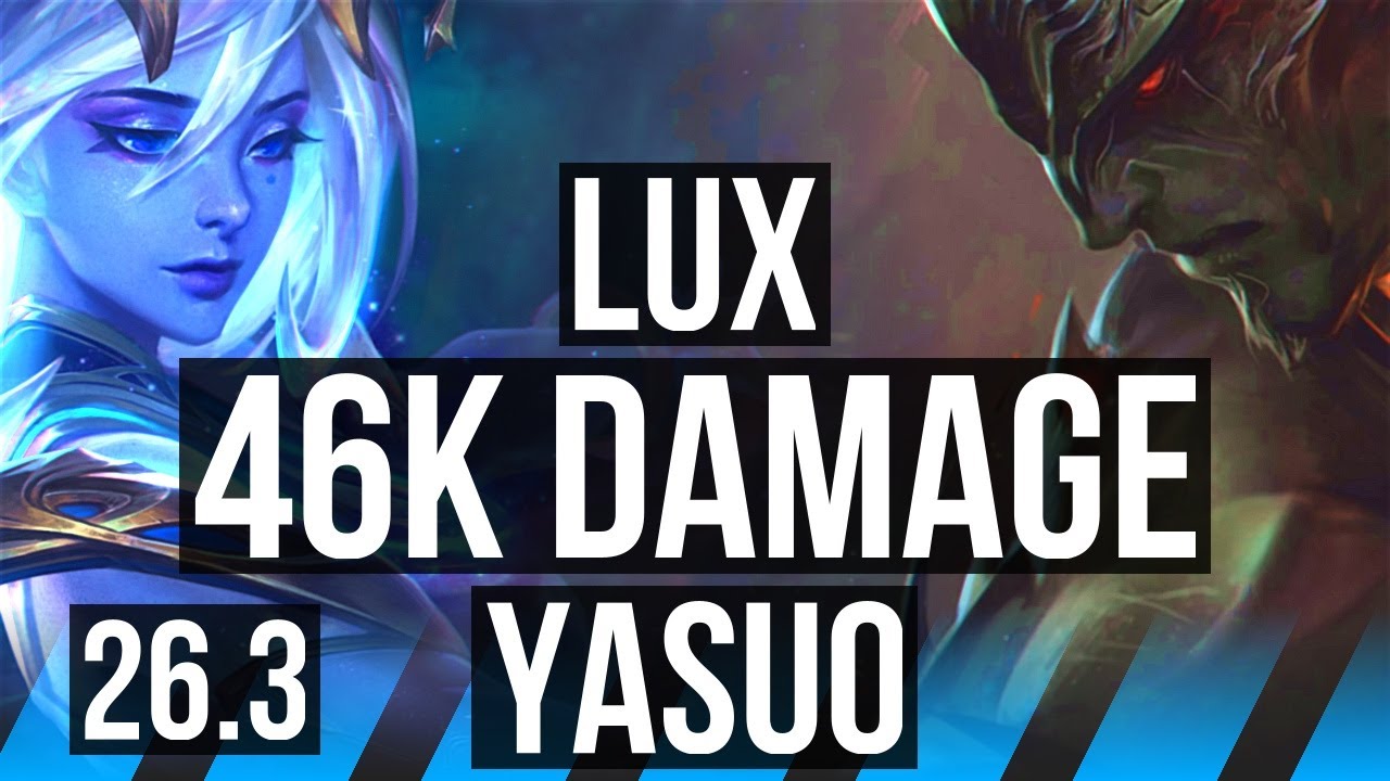 LUX vs YASUO (MID) | 46K Dano | KR Mestre | 26.3