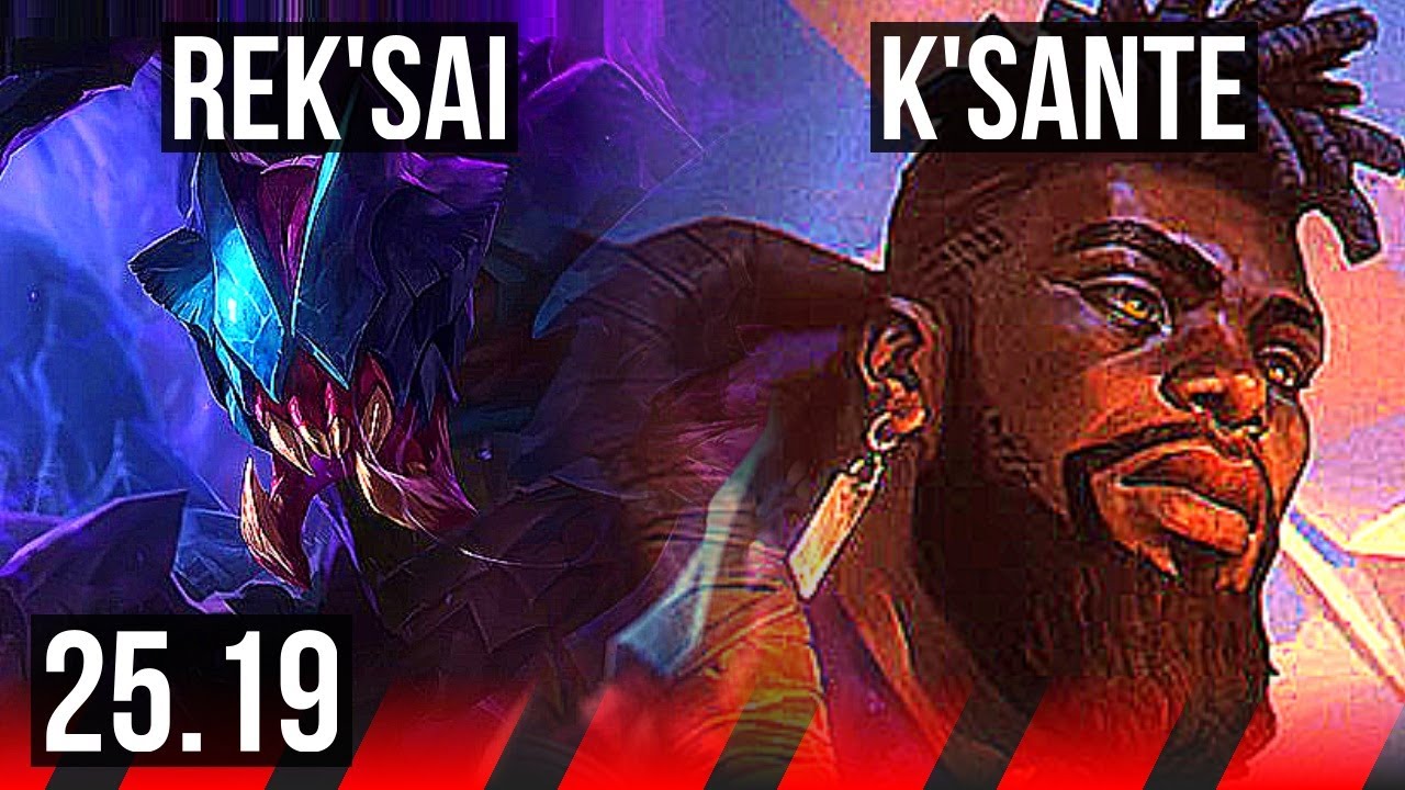 REK’SAI vs K’SANTE (TOP) | KR Mestre | 25.19