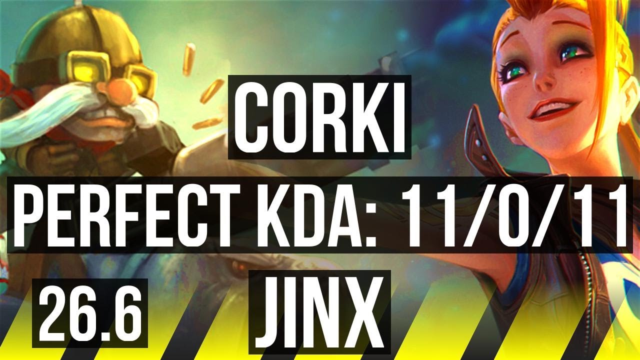 CORKI & Mel vs JINX & Nami (ADC) | Perfect KDA: 11/0/11 | EUW Mestre | 26.6