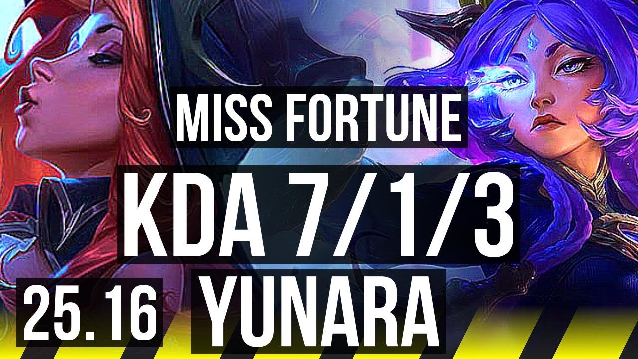 MISS FORTUNE & Karma vs YUNARA & Braum (ADC) | 7/1/3, Invencível | KR Mestre | 25.16