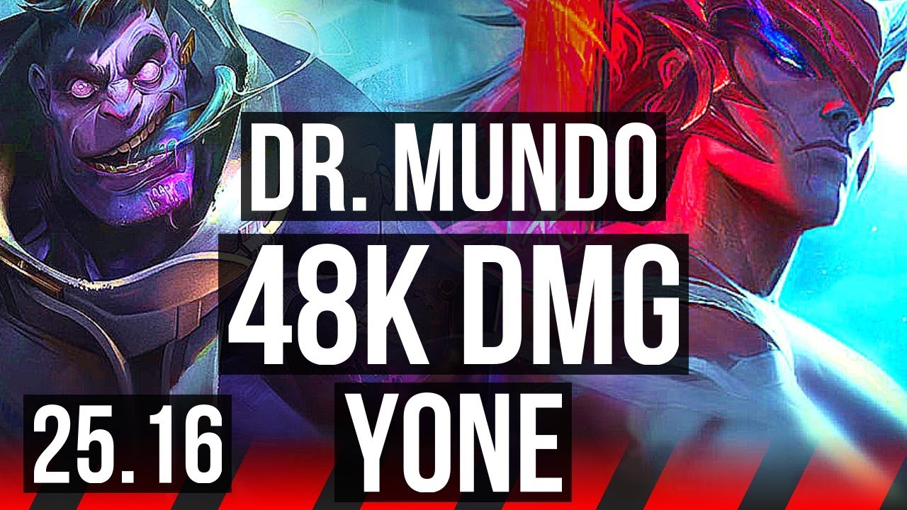 DR. MUNDO vs YONE (TOP) | 10/1/8, 48k Dano, Invencível | KR Mestre | 25.16