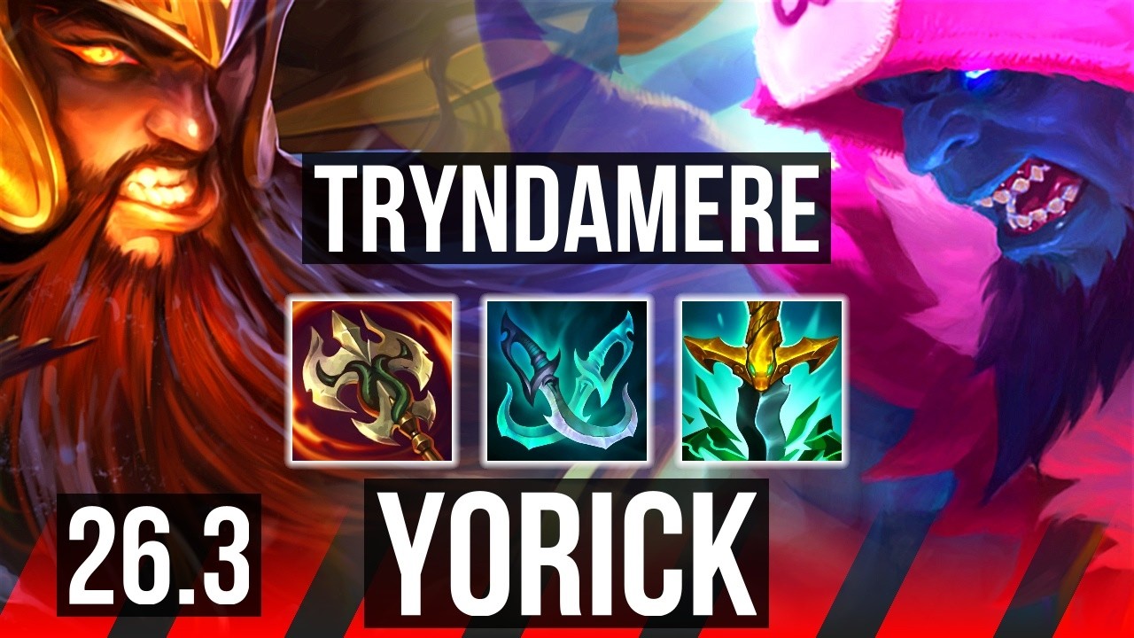 TRYNDAMERE vs YORICK (TOP) | EUW Mestre | 26.3