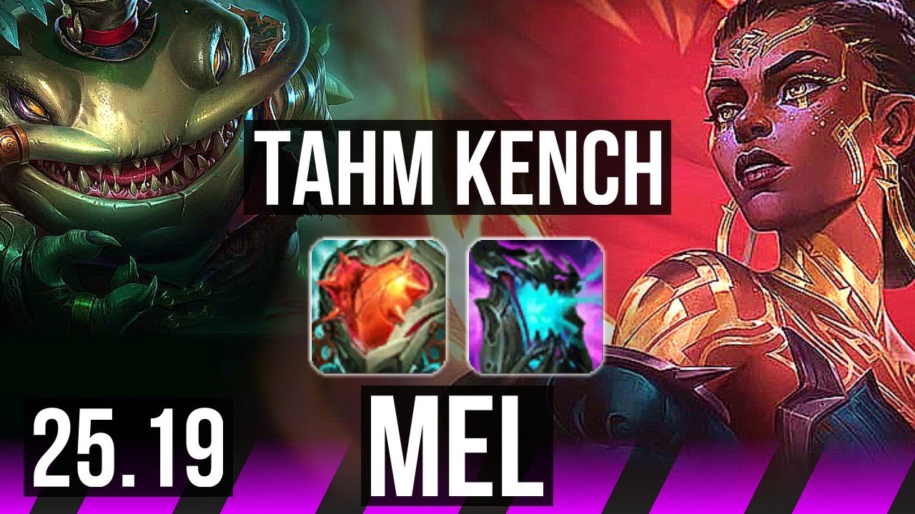 TAHM KENCH & Miss Fortune vs MEL & Smolder (SUP) | KR Diamante | 25.19