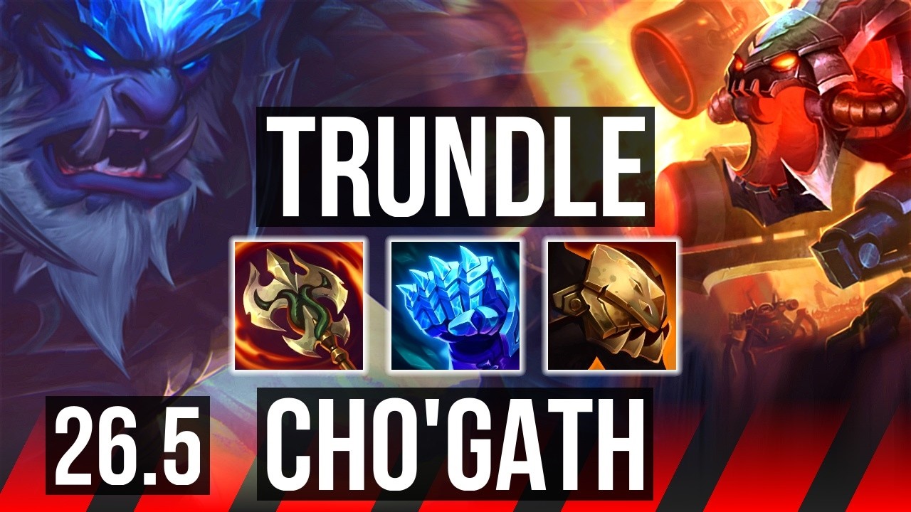 TRUNDLE vs CHO’GATH (TOP) | EUNE Grão-Mestre | 26.5