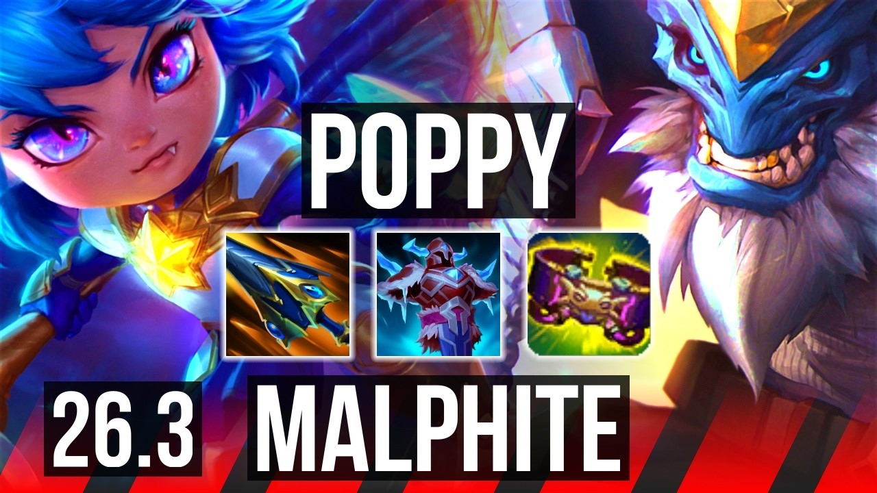 POPPY vs MALPHITE (TOP) | Good KDA: 8/1/7 | KR Diamante | 26.3