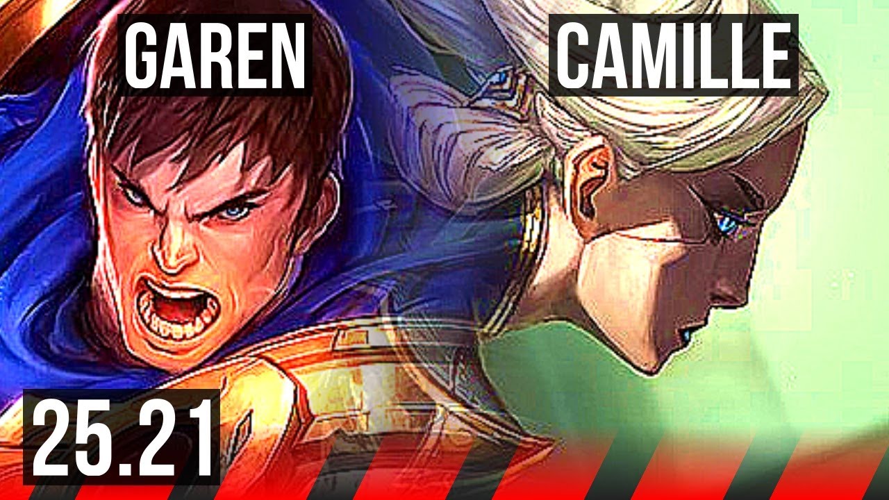 GAREN vs CAMILLE (TOP) | Lendário | EUW Mestre | 25.21