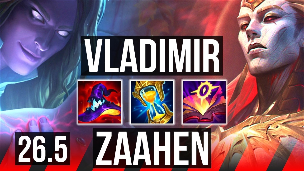VLADIMIR vs ZAAHEN (TOP) | Good KDA: 16/2/10, 52K Dano | KR Mestre | 26.5