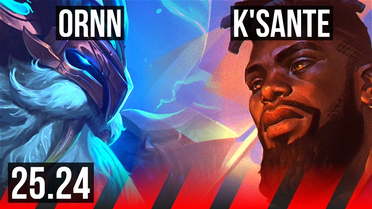 ORNN vs K’SANTE (TOP) | KR Mestre | 25.24
