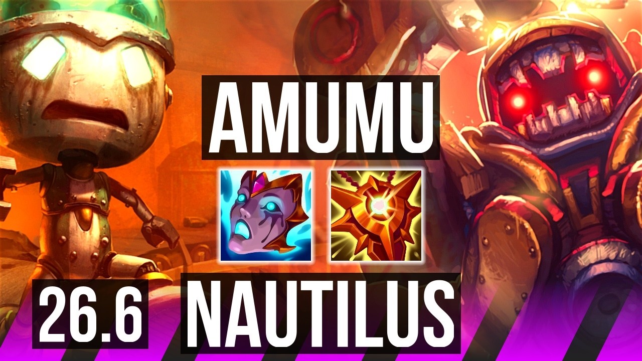 AMUMU & Varus vs NAUTILUS & Tristana (SUP) | EUW Mestre | 26.6