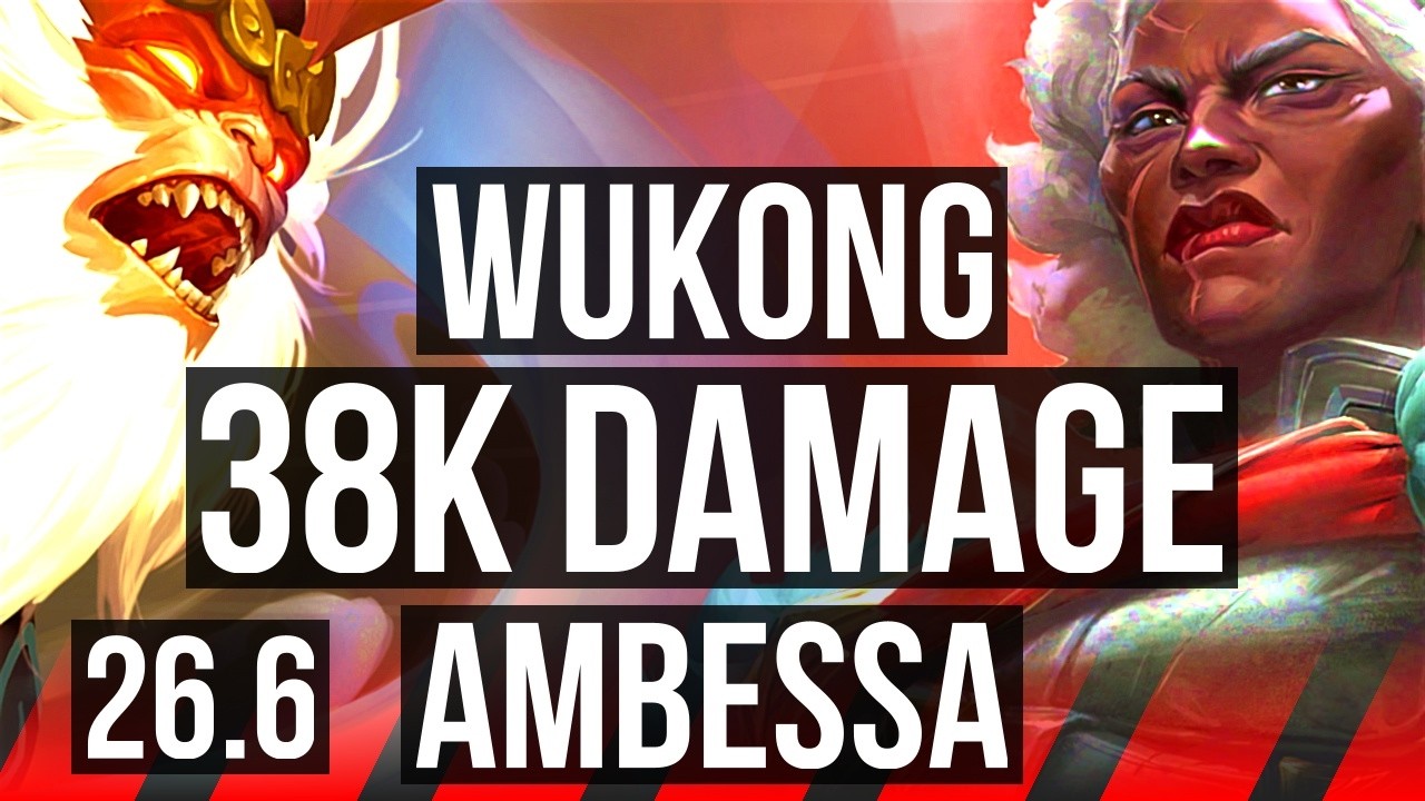 WUKONG vs AMBESSA (TOP) | 38K Dano | NA Desafiante | 26.6