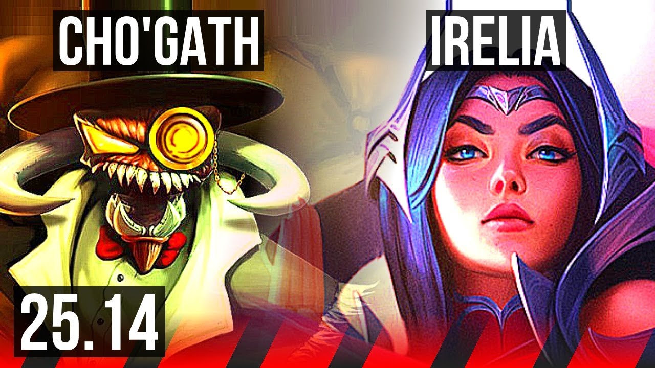 CHO’GATH vs IRELIA (TOP) | EUW Mestre | 25.14