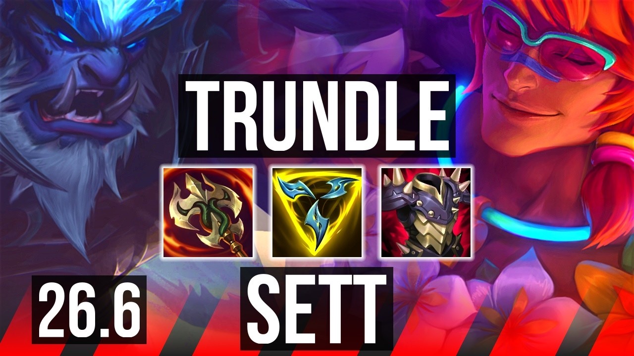 TRUNDLE vs SETT (TOP) | EUW Diamante | 26.6