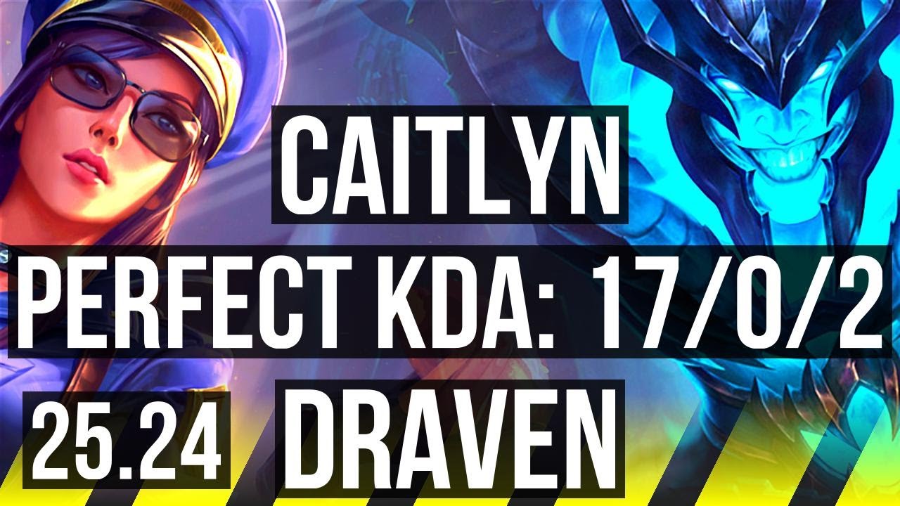 CAITLYN & Seraphine vs DRAVEN & Janna (ADC) | Perfect KDA: 17/0/2 | NA Mestre | 25.24