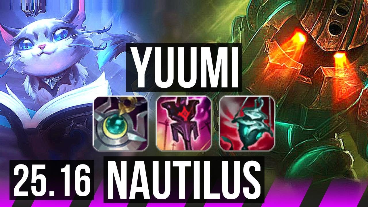 YUUMI & Nilah vs NAUTILUS & Zeri (SUP) | 1/3/27 | KR Diamante | 25.16
