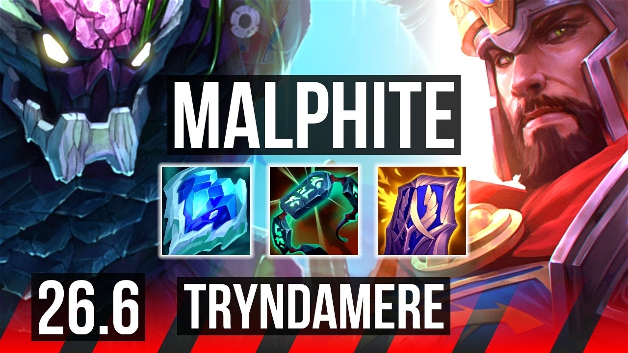 MALPHITE vs TRYNDAMERE (TOP) | 48K Dano | EUW Mestre | 26.6