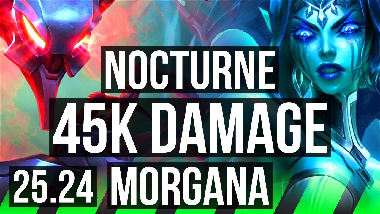 NOCTURNE vs MORGANA (JGL) | Good KDA: 19/1/15, 45K Dano | EUW Mestre | 25.24
