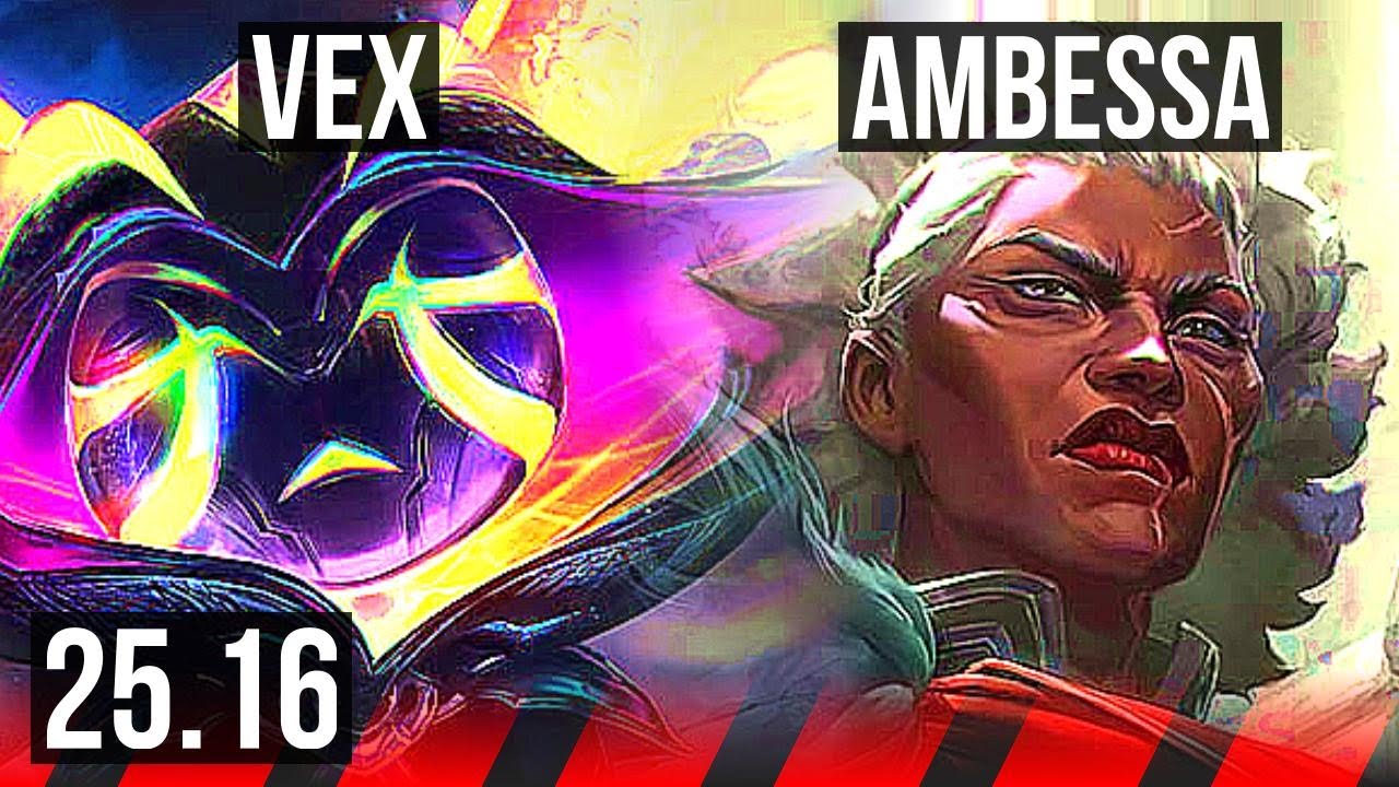 VEX vs AMBESSA (TOP) | 9 Abates Solo, 15/2/6, Dominando | EUNE Mestre | 25.16